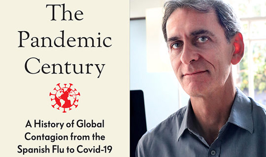 A headshot of a man in a grey shirt next to a book cover with the title The Pandemic Century